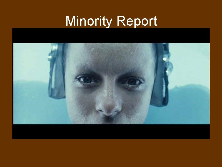 Minority Report 