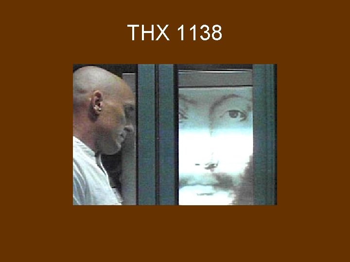 THX 1138 