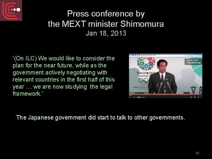 Press conference by the MEXT minister Shimomura Jan 18, 2013 ‘(On ILC) We would