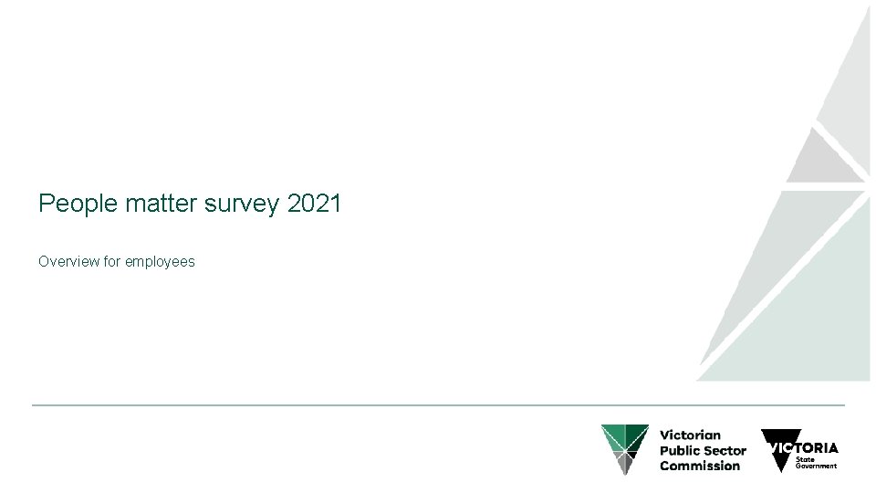 People matter survey 2021 Overview for employees OFFICIAL People matter survey 2021 Overview for employees OFFICIAL