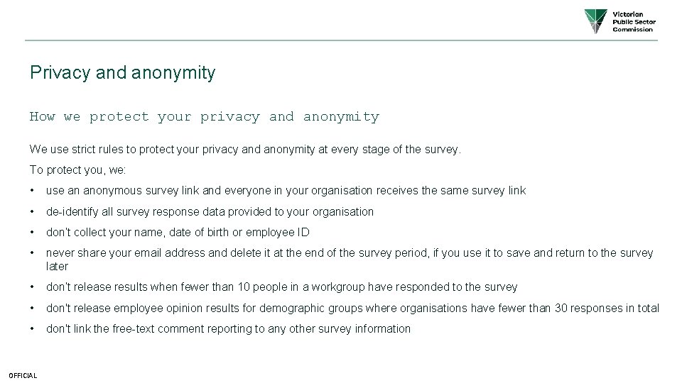 Privacy and anonymity How we protect your privacy and anonymity We use strict rules Privacy and anonymity How we protect your privacy and anonymity We use strict rules