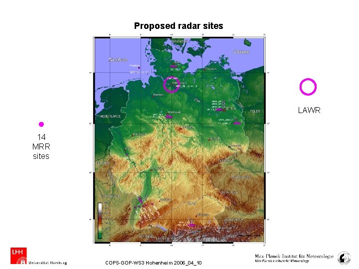 Proposed radar sites LAWR 14 MRR sites COPS-GOP-WS 3 Hohenheim 2006_04_10 