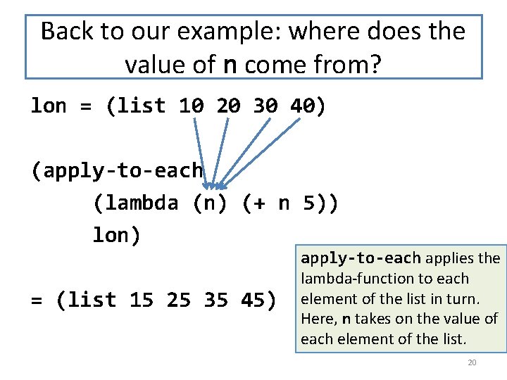 Back to our example: where does the value of n come from? lon =
