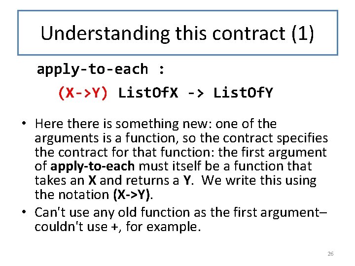 Understanding this contract (1) apply-to-each : (X->Y) List. Of. X -> List. Of. Y