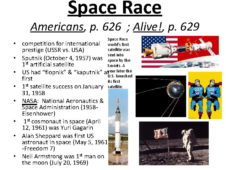 Space Race Americans, p. 626 ; Alive!, p. 629 • • Space Race competition