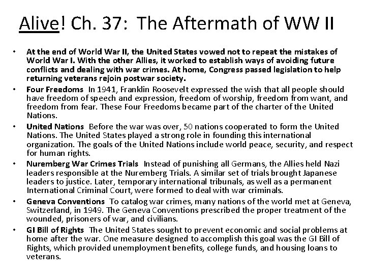 Alive! Ch. 37: The Aftermath of WW II • • • At the end