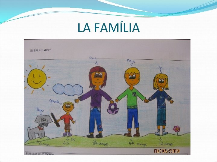 LA FAMÍLIA 