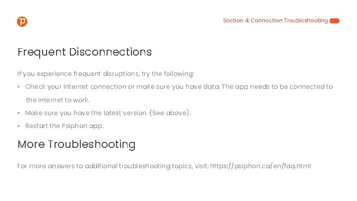 Section 4: Connection Troubleshooting Frequent Disconnections If you experience frequent disruptions, try the following: