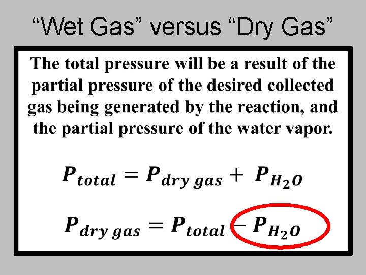 “Wet Gas” versus “Dry Gas” 