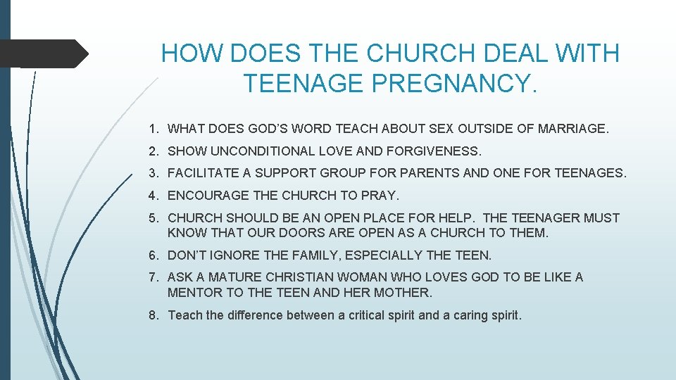 HOW DOES THE CHURCH DEAL WITH TEENAGE PREGNANCY. 1. WHAT DOES GOD’S WORD TEACH