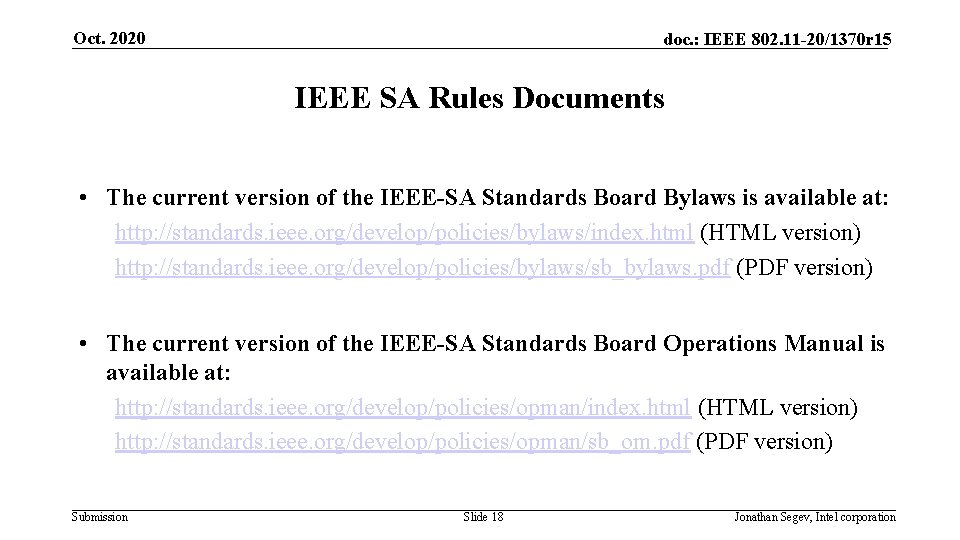 Oct. 2020 doc. : IEEE 802. 11 -20/1370 r 15 IEEE SA Rules Documents