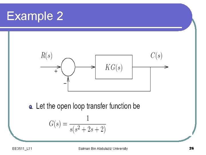 Example 2 EE 3511_L 11 Salman Bin Abdulaziz University 26 