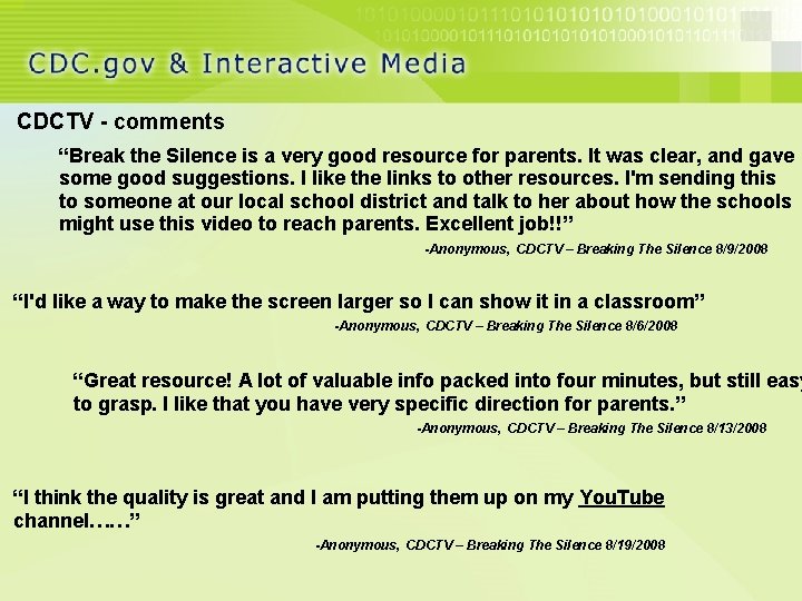 CDCTV - comments “Break the Silence is a very good resource for parents. It