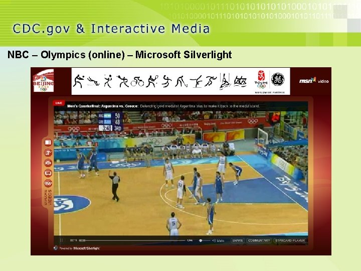 NBC – Olympics (online) – Microsoft Silverlight 