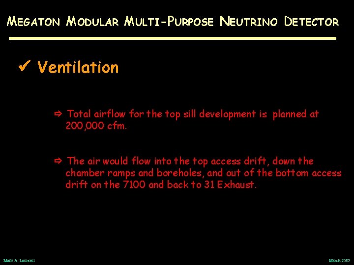 MEGATON MODULAR MULTI-PURPOSE NEUTRINO DETECTOR Ventilation Total airflow for the top sill development is