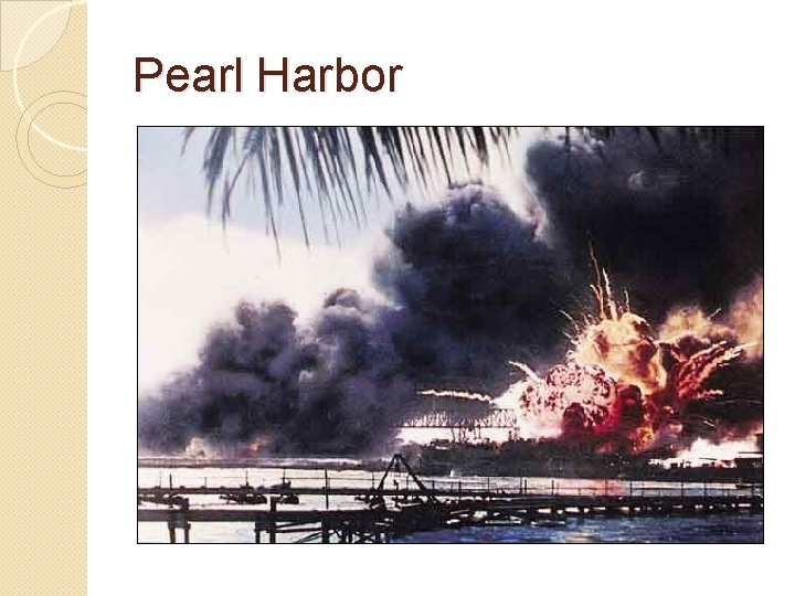 Pearl Harbor Pearl Harbor