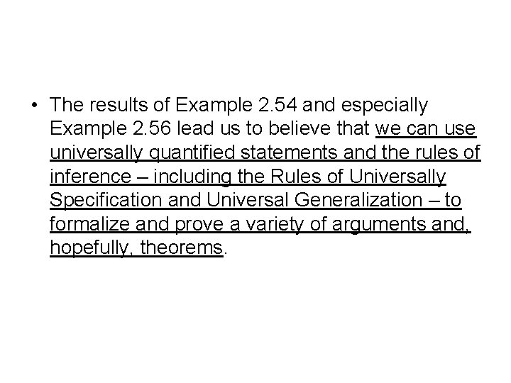  • The results of Example 2. 54 and especially Example 2. 56 lead