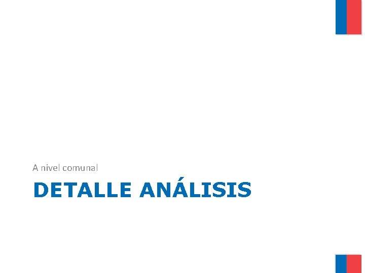 A nivel comunal DETALLE ANÁLISIS 