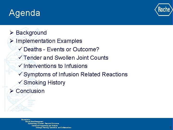 Agenda Ø Background Ø Implementation Examples ü Deaths - Events or Outcome? ü Tender