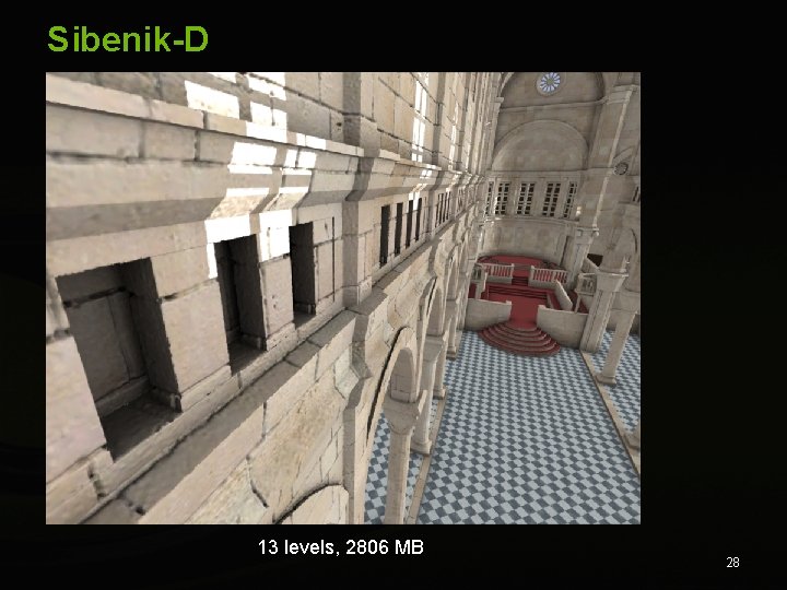 Sibenik-D 13 levels, 2806 MB 28 