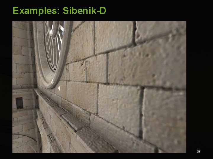 Examples: Sibenik-D 29 