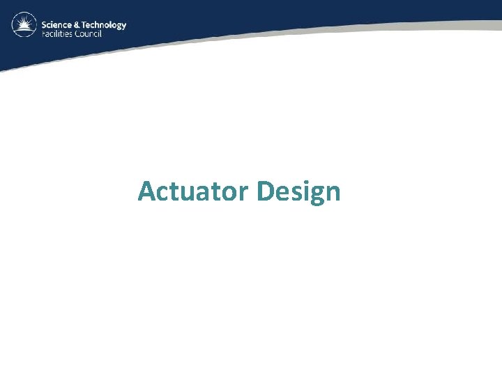 Actuator Design 