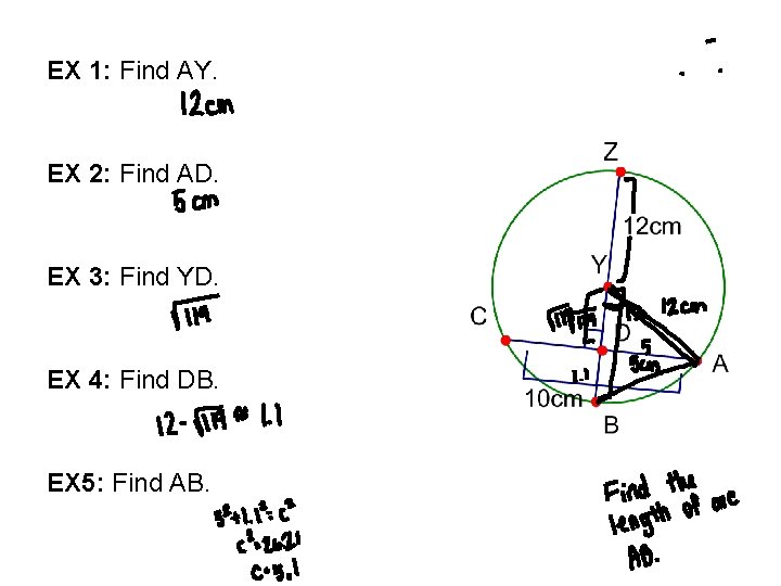 EX 1: Find AY. EX 2: Find AD. EX 3: Find YD. EX 4: