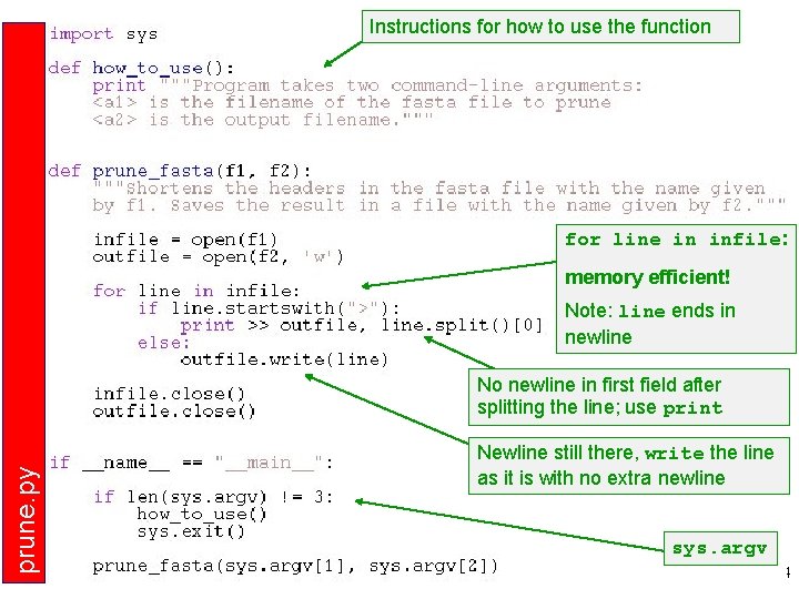 Instructions for how to use the function for line in infile: memory efficient! Note: