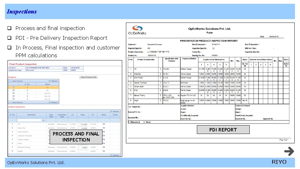 Inspections q Process and final inspection q PDI - Pre Delivery Inspection Report q