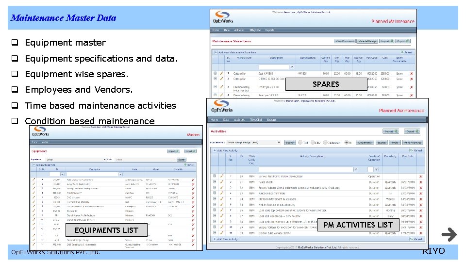 Maintenance Master Data q Equipment master q Equipment specifications and data. q Equipment wise