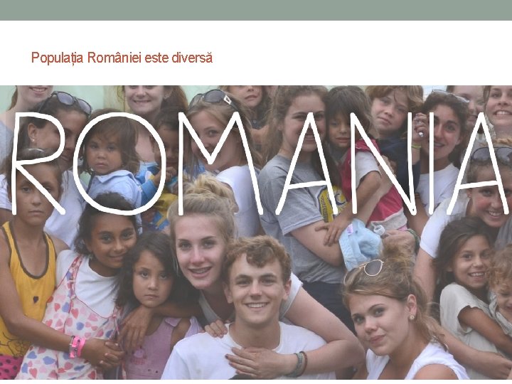 Populația României este diversă 