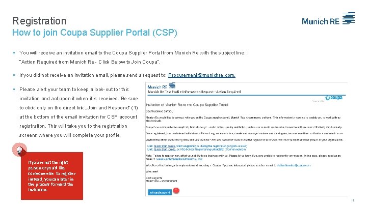 Registration How to join Coupa Supplier Portal (CSP) You will receive an invitation email