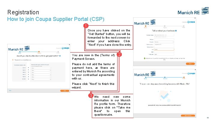 Registration How to join Coupa Supplier Portal (CSP) 1 Once you have clicked on