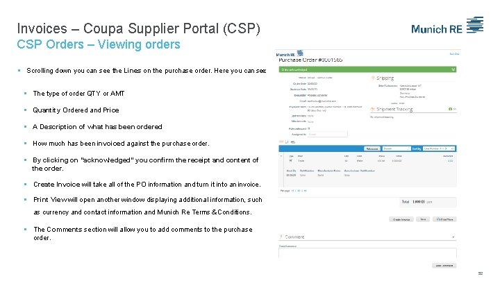 Invoices – Coupa Supplier Portal (CSP) CSP Orders – Viewing orders Scrolling down you