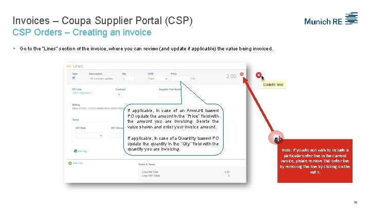 Invoices – Coupa Supplier Portal (CSP) CSP Orders – Creating an invoice Go to