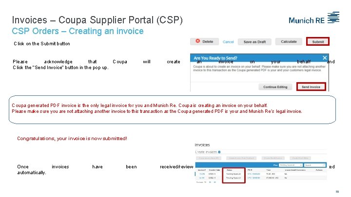 Invoices – Coupa Supplier Portal (CSP) CSP Orders – Creating an invoice Click on