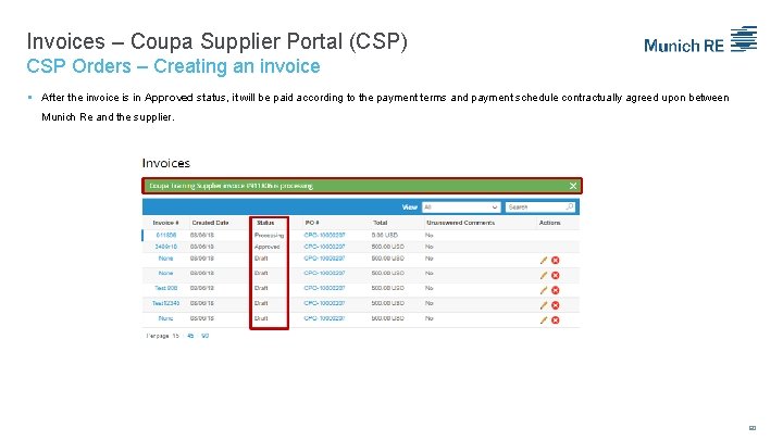 Invoices – Coupa Supplier Portal (CSP) CSP Orders – Creating an invoice After the