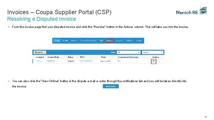 Invoices – Coupa Supplier Portal (CSP) Resolving a Disputed Invoice From the invoice page