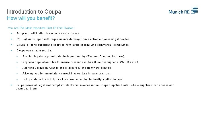 Introduction to Coupa How will you benefit? You Are The Most Important Part Of