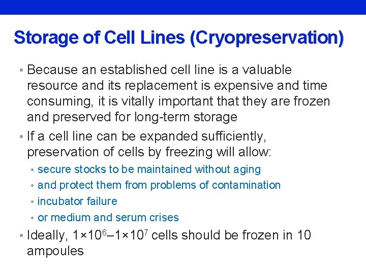 CELL CULTURE Part 2 Recovery of Cells from