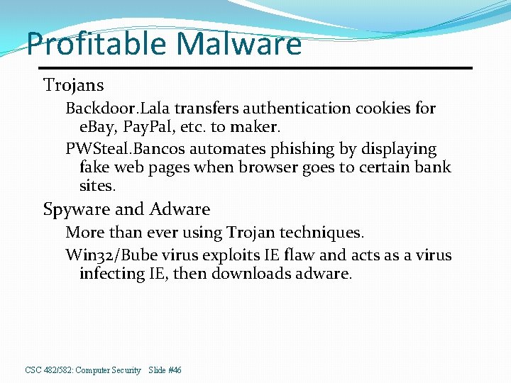 Profitable Malware Trojans Backdoor. Lala transfers authentication cookies for e. Bay, Pay. Pal, etc.