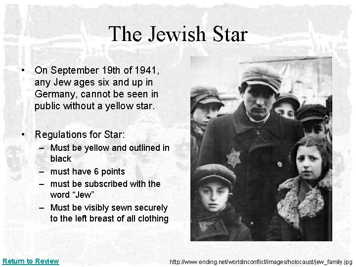 The Jewish Star • On September 19 th of 1941, any Jew ages six