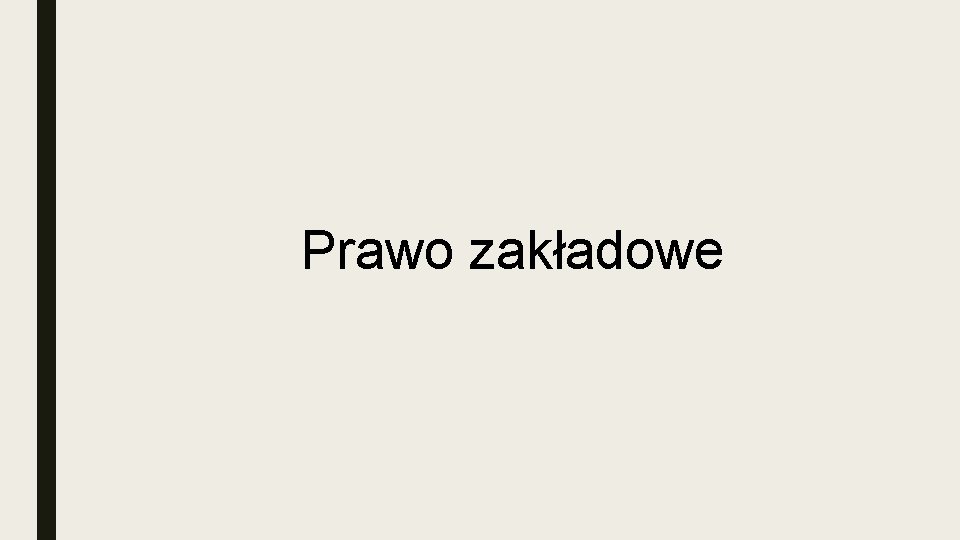 Prawo zakładowe 