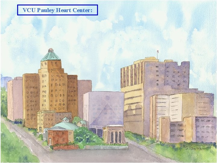 VCU Pauley Heart Center: 