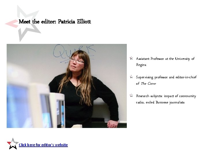 Meet the editor: Patricia Elliott Assistant Professor at the University of Regina Supervising professor