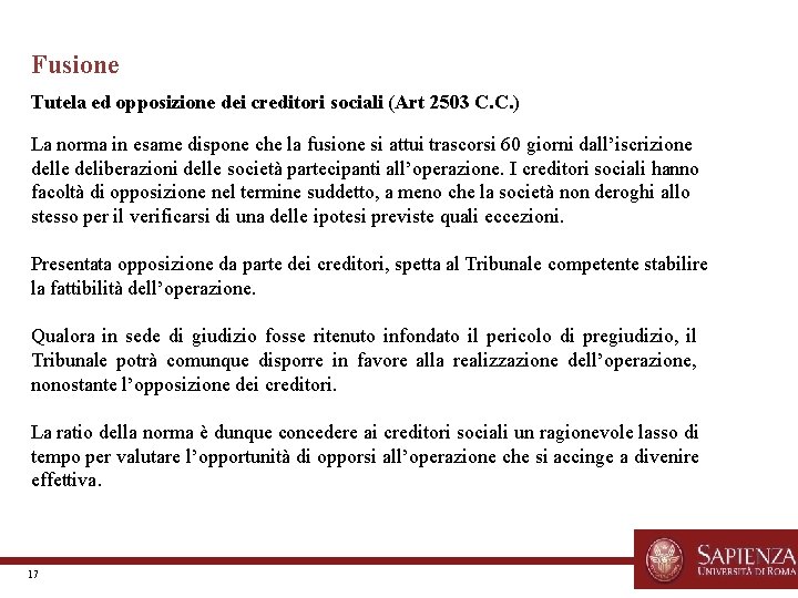 Fusione Tutela ed opposizione dei creditori sociali (Art 2503 C. C. ) La norma