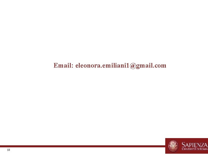 Email: eleonora. emiliani 1@gmail. com 55 