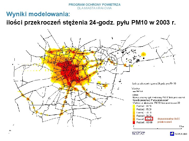 Wyniki modelowania: ilości przekroczeń stężenia 24 -godz. pyłu PM 10 w 2003 r. dopuszczalna