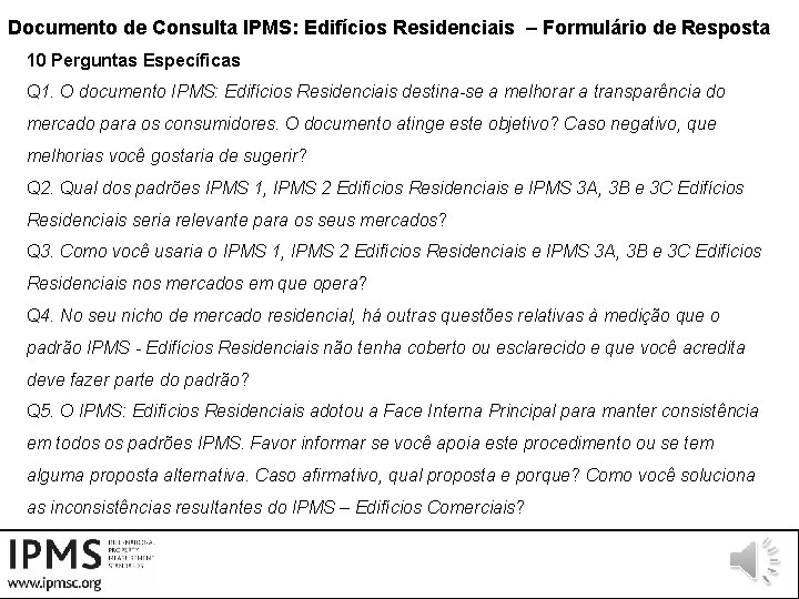 Documento de Consulta IPMS: Edifícios Residenciais – Formulário de Resposta 10 Perguntas Específicas Q