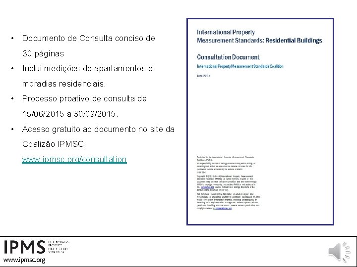  • Documento de Consulta conciso de 30 páginas • Inclui medições de apartamentos